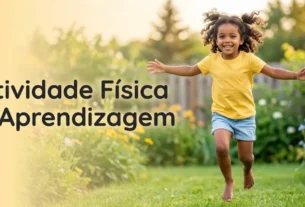 Atividade física e aprendizagem: como o exercício melhora o desempenho escolar das crianças 16 Atividade física e aprendizagem como o exercício melhora o desempenho escolar das crianças